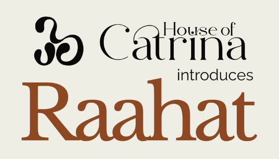 House of Catrina introduces Raahat